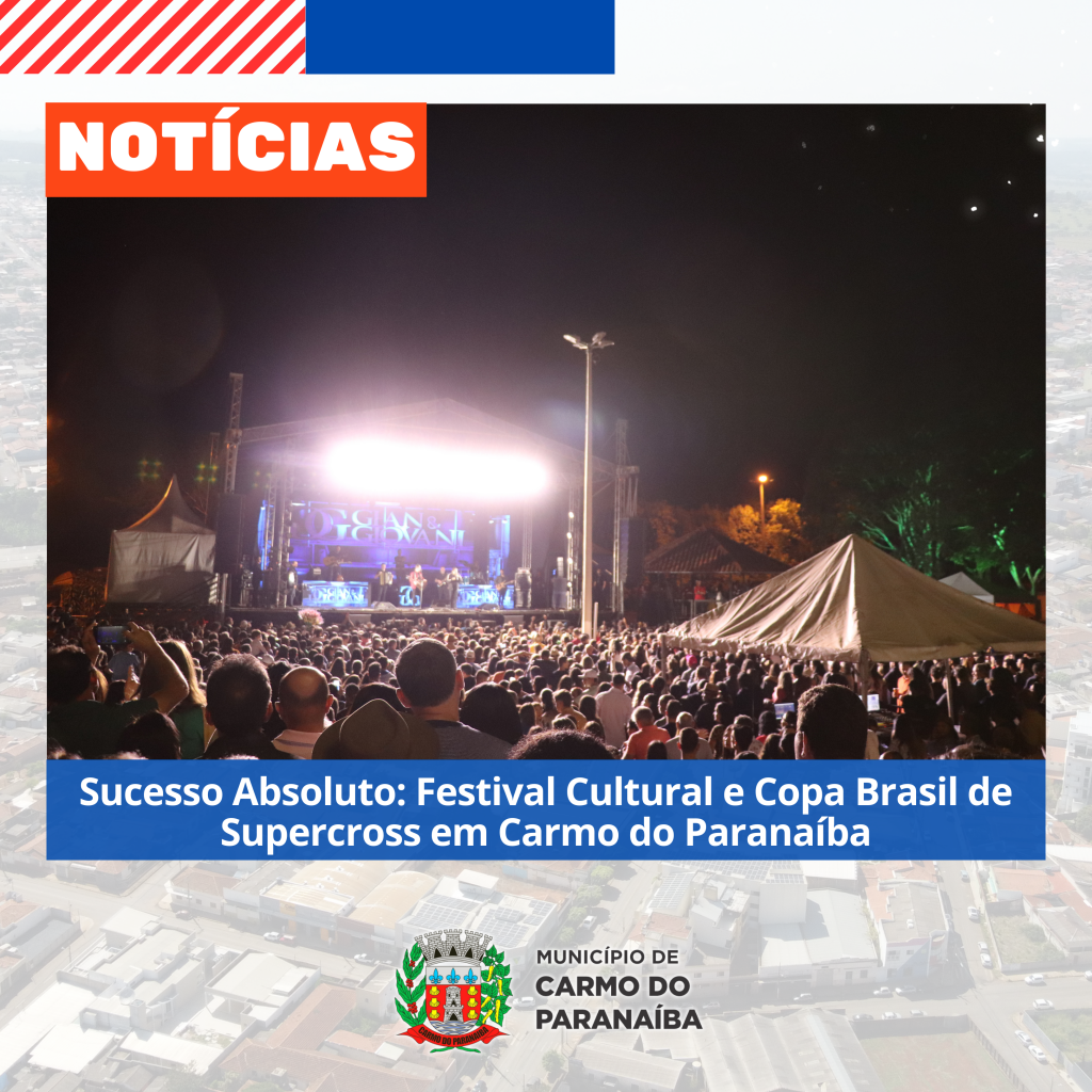 Sucesso Absoluto: Festival Cultural e Copa Brasil de Supercross em Carmo do Paranaíba