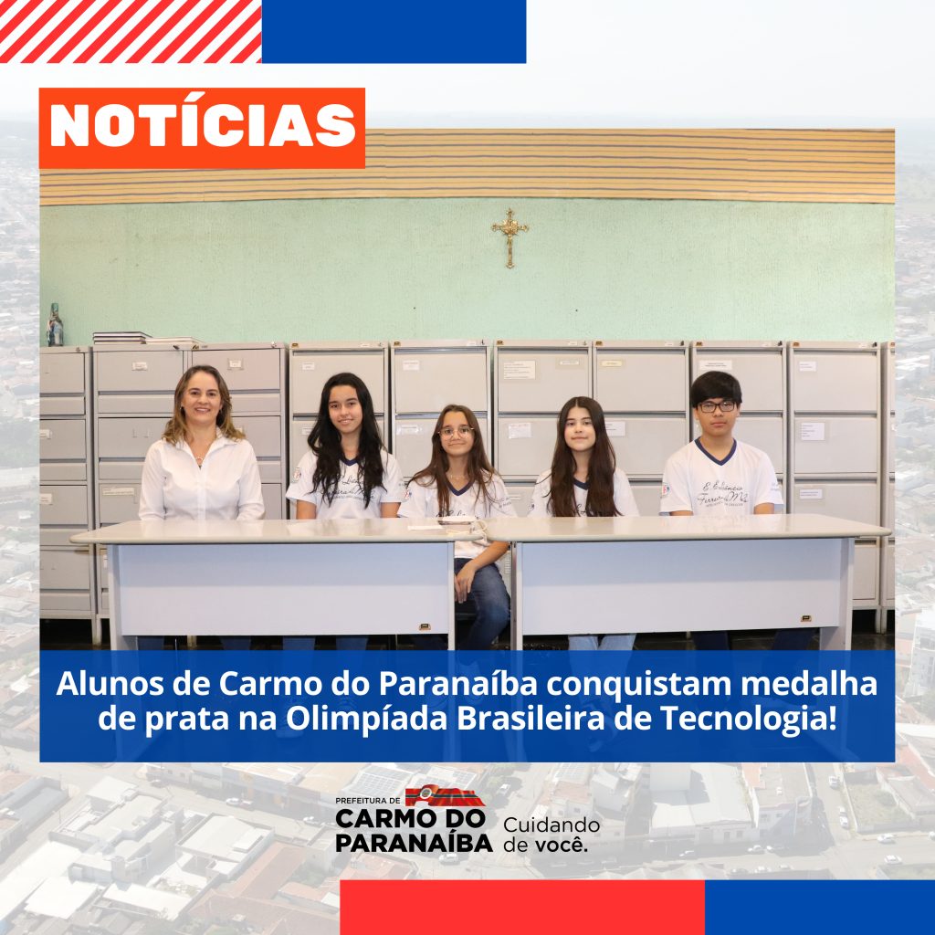 Alunos de Carmo do Paranaíba conquistam medalha de prata na Olimpíada Brasileira de Tecnologia!